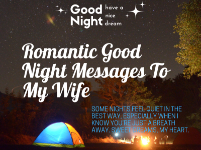 105 Romantic Good Night Messages To My Wife