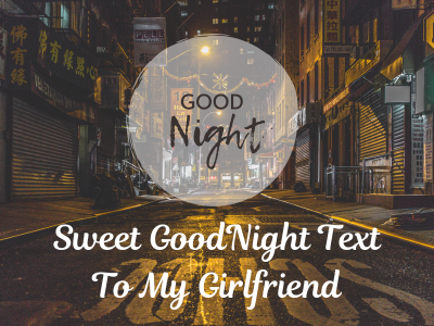 175 Sweet GoodNight Text To My Girlfriend
